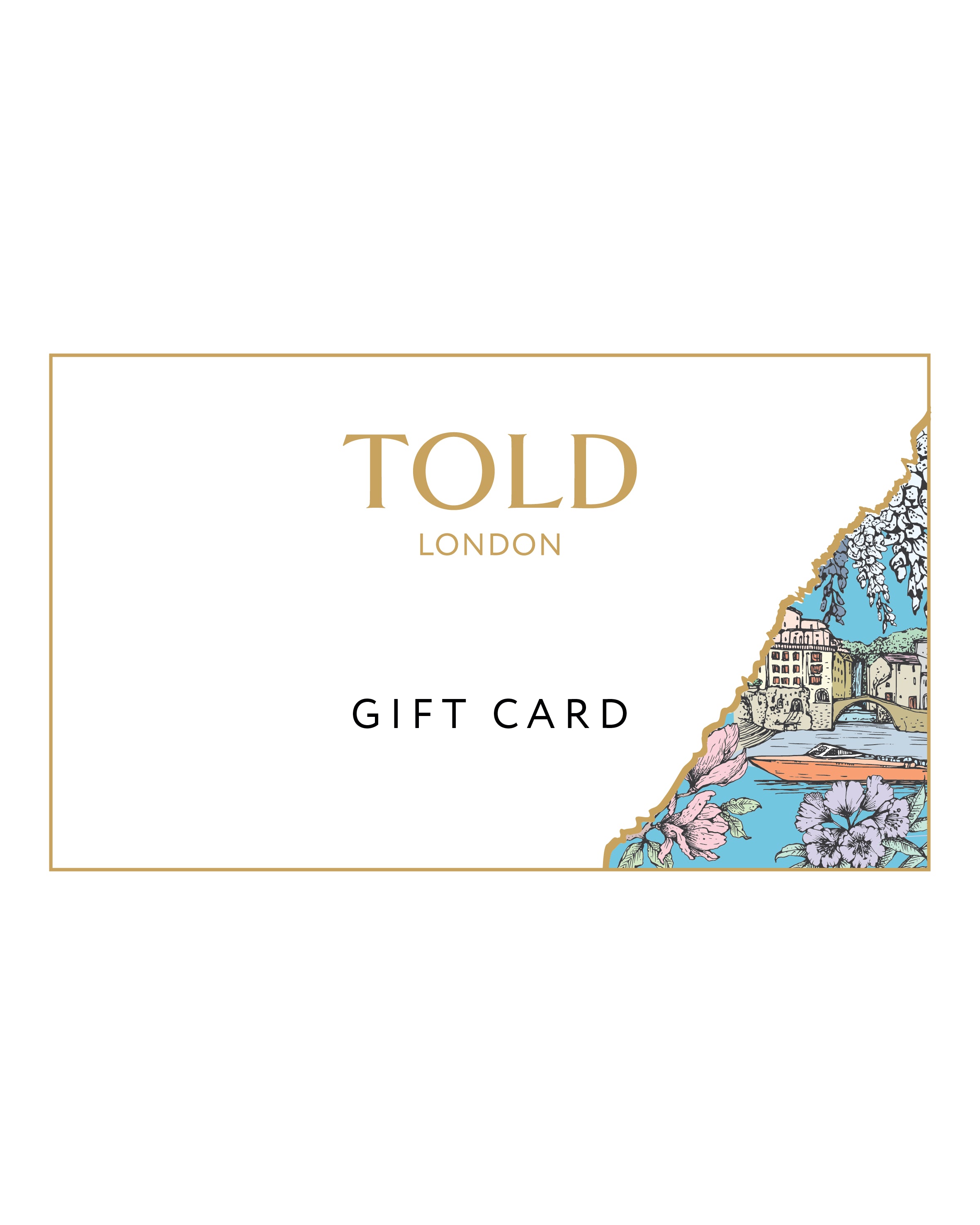An eGift card from Told London